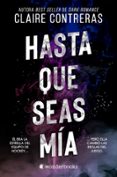 HASTA QUE SEAS MÍA