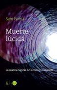 Muerte lúcida-16660398-otro-formato