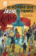 Descargar ebooks para ipod gratis EL HOMBRE QUE J#%IÓ EL TIEMPO  de JOHN LAYMAN, KARL MOSTERT (Spanish Edition) 9788413428000