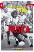 el futbol tiene musica-jose antonio martin otin-9788415242000 el futbol tiene musica-jose antonio martin otin-9788415242000