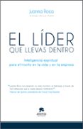 el lider que llevas dentro-juanma roca-9788415320500 el lider que llevas dentro-juanma roca-9788415320500