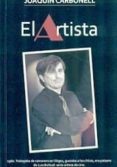 el artista-joaquin carbonell-9788415332800 el artista-joaquin carbonell-9788415332800