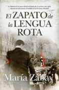 el zapato de la lengua rota-maria zabay-9788415338000 el zapato de la lengua rota-maria zabay-9788415338000