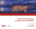 viaje al levante almeriense: la axarquia, otras poesibilidades-9788415387800 viaje al levante almeriense: la axarquia, otras poesibilidades-9788415387800