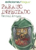 paraíso infectado (ebook)-daniel rotger-9788415623700 paraíso infectado (ebook)-daniel rotger-9788415623700