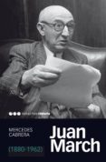 juan march (1880-1962) (ebook)-mercedes cabrera-9788415817000 juan march (1880-1962) (ebook)-mercedes cabrera-9788415817000