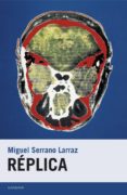 réplica-miguel serrano-9788415934400 réplica-miguel serrano-9788415934400