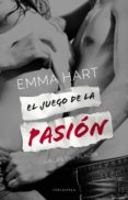 el juego de la pasión (ebook)-emma hart-9788415952800 el juego de la pasión (ebook)-emma hart-9788415952800