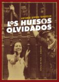 los huesos olvidados-antonio rivero taravillo-9788416034000 los huesos olvidados-antonio rivero taravillo-9788416034000
