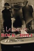 la edad del rock and roll-victor vegas-9788416054800 la edad del rock and roll-victor vegas-9788416054800
