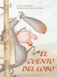 el cuento del lobo-anna laura cantone-9788416117000 el cuento del lobo-anna laura cantone-9788416117000