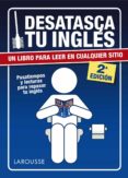 desatasca tu inglés-9788416124800 desatasca tu inglés-9788416124800