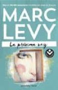 la proxima vez-marc levy-9788416240500 la proxima vez-marc levy-9788416240500
