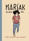 maríak 20 urte ditu-miguel gallardo-9788416251100 maríak 20 urte ditu-miguel gallardo-9788416251100