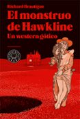 el monstruo de hawkline: un werten gotico-richard brautigan-9788416290000 el monstruo de hawkline: un werten gotico-richard brautigan-9788416290000