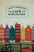 cafe barcelona-joan carreras-9788416334100 cafe barcelona-joan carreras-9788416334100
