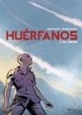 huerfanos: el inicio (integral 1 de 4)-emiliano mammucari-9788416417100 huerfanos: el inicio (integral 1 de 4)-emiliano mammucari-9788416417100