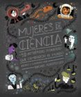 mujeres de ciencia: 50 intrepidas pioneras que cambiaron el mundo-rachel ignotofsky-9788416830800 mujeres de ciencia: 50 intrepidas pioneras que cambiaron el mundo-rachel ignotofsky-9788416830800