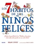 los 7 habitos de los niños felices: ¡visita a la pandilla de los 7 robels y descubre como cada niño puede ser un niño feliz!-sean covey-stacy curtis-9788417492700 los 7 habitos de los niños felices: ¡visita a la pandilla de los 7 robels y descubre como cada niño puede ser un niño feliz!-sean covey-stacy curtis-9788417492700