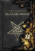 el club dumas (ed. especial cartone)-arturo perez-reverte-9788420474700 el club dumas (ed. especial cartone)-arturo perez-reverte-9788420474700