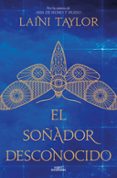 el soñador desconocido-laini taylor-9788420486000 el soñador desconocido-laini taylor-9788420486000
