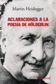 aclaraciones a la poesia de hölderlin-martin heidegger-9788420647500 aclaraciones a la poesia de hölderlin-martin heidegger-9788420647500