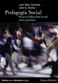 pedagogia social: pensar la educacion social como profesion-juan saez carreras-jose garcia molina-9788420648200 pedagogia social: pensar la educacion social como profesion-juan saez carreras-jose garcia molina-9788420648200