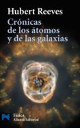 cronicas de los atomos y de las estrellas-hubert reeves-9788420649900 cronicas de los atomos y de las estrellas-hubert reeves-9788420649900