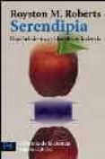 serendipia: descubrimientos accidentales de la ciencia-royston m. roberts-9788420656700 serendipia: descubrimientos accidentales de la ciencia-royston m. roberts-9788420656700