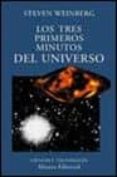 los tres primeros minutos del universo-steven weinberg-9788420667300 los tres primeros minutos del universo-steven weinberg-9788420667300