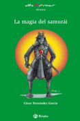 la magia del samurái (ebook) (ebook)-cesar fernandez garcia-9788421690000 la magia del samurái (ebook) (ebook)-cesar fernandez garcia-9788421690000