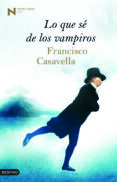 lo que se de los vampiros (premio nadal 2008)-francisco casavella-9788423340200 lo que se de los vampiros (premio nadal 2008)-francisco casavella-9788423340200