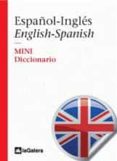 mini diccionario español-ingles / english-spanish-9788424609900 mini diccionario español-ingles / english-spanish-9788424609900