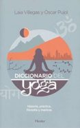 diccionario del yoga-laia villegas-oscar pujol-9788425437700 diccionario del yoga-laia villegas-oscar pujol-9788425437700