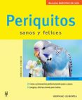 periquitos: sanos y felices-immanuel birmelin-9788425515200 periquitos: sanos y felices-immanuel birmelin-9788425515200