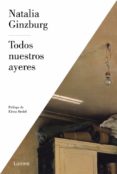 todos nuestros ayeres-natalia ginzburg-9788426418500 todos nuestros ayeres-natalia ginzburg-9788426418500