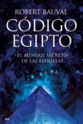 codigo egipto: el mensaje secreto de las estrellas-robert bauval-9788427033900 codigo egipto: el mensaje secreto de las estrellas-robert bauval-9788427033900