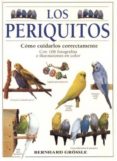 los periquitos: como cuidarlos correctamente-bernhard grossle-9788428211000 los periquitos: como cuidarlos correctamente-bernhard grossle-9788428211000
