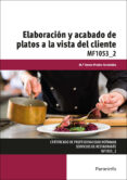 mf1053_2 - elaboracion y acabado de platos a la vista del cliente-mayte prados fern�ndez-9788428397100 mf1053_2 - elaboracion y acabado de platos a la vista del cliente-mayte prados fern�ndez-9788428397100