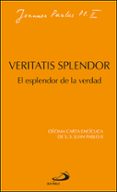 veritatis splendor-papa juan pablo ii-9788428515900 veritatis splendor-papa juan pablo ii-9788428515900