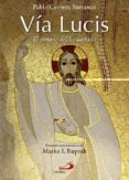 vía lucis-pablo cervera barranco-9788428544900 vía lucis-pablo cervera barranco-9788428544900