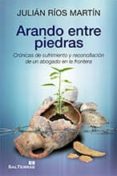 arando entre piedras-julian carlos ros martin-9788429320800 arando entre piedras-julian carlos ros martin-9788429320800