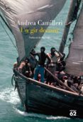 un gir decisiu-andrea camilleri-9788429754100 un gir decisiu-andrea camilleri-9788429754100