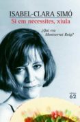 si em necessites, xiula-isabel clara simo-9788429755800 si em necessites, xiula-isabel clara simo-9788429755800