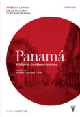 panama: historia contemporanea 1808-2013-angel duarte-jordi canal-9788430607600 panama: historia contemporanea 1808-2013-angel duarte-jordi canal-9788430607600
