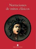 narraciones de mitos clasicos: adptacion de la metamorfosis-9788430760800 narraciones de mitos clasicos: adptacion de la metamorfosis-9788430760800
