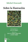 sobre la ilustracion-michel foucault-9788430944200 sobre la ilustracion-michel foucault-9788430944200