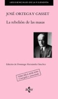 la rebelion de las masas-jose ortega y gasset-9788430959600 la rebelion de las masas-jose ortega y gasset-9788430959600