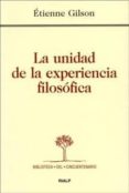 la unidad de la experiencia filosofica (4ª ed.)-etienne gilson-9788432132100 la unidad de la experiencia filosofica (4ª ed.)-etienne gilson-9788432132100