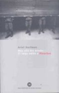 mas alla del miedo: el largo adios a pinochet-ariel dorfman-9788432311000 mas alla del miedo: el largo adios a pinochet-ariel dorfman-9788432311000